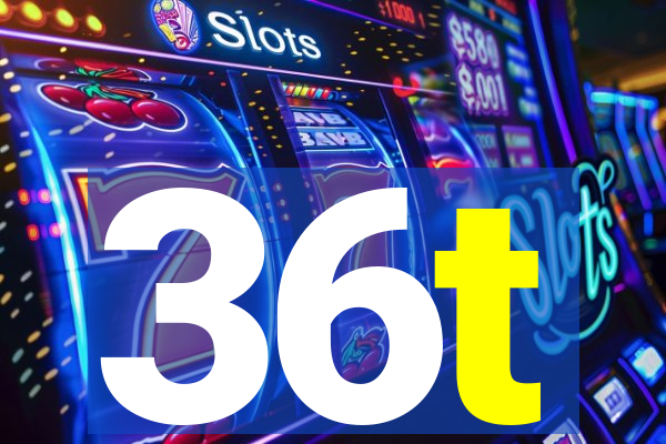 36t