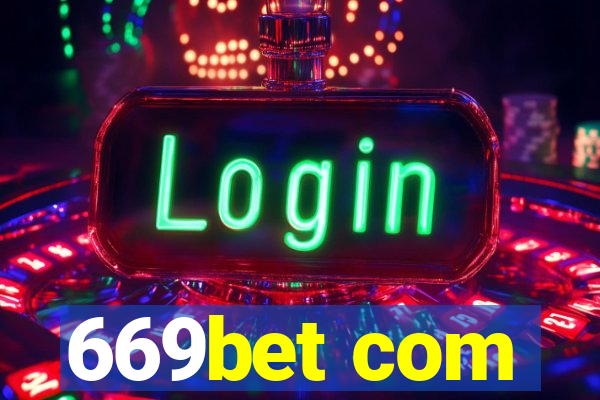 669bet com