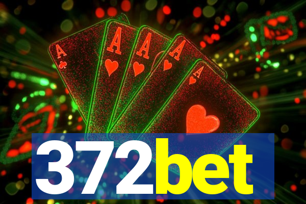 372bet
