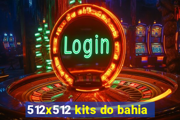 512x512 kits do bahia