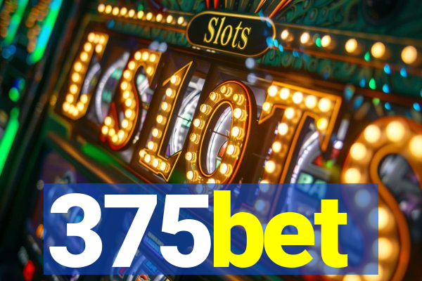375bet