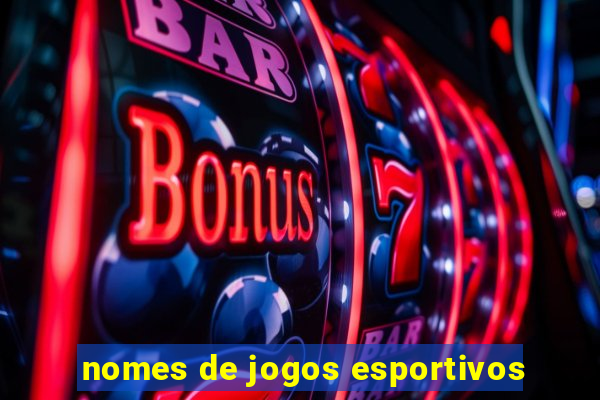nomes de jogos esportivos