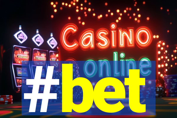 #bet