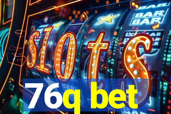 76q bet