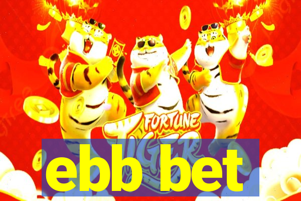 ebb bet