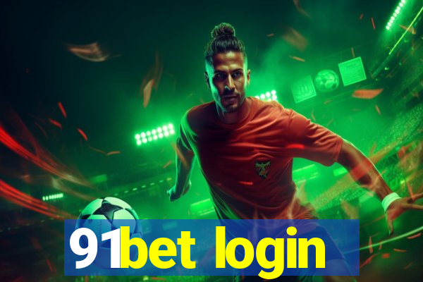 91bet login