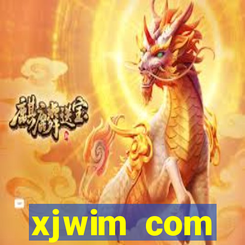xjwim com plataforma login
