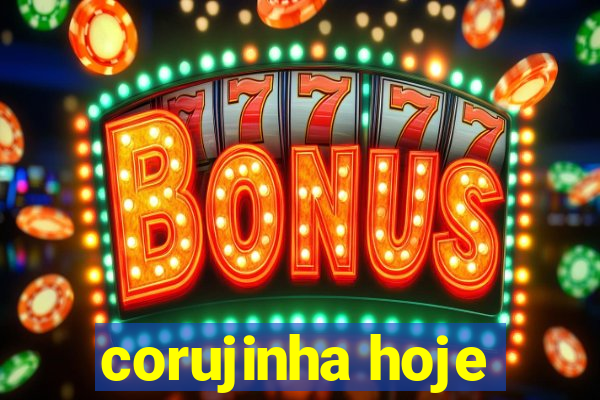 corujinha hoje