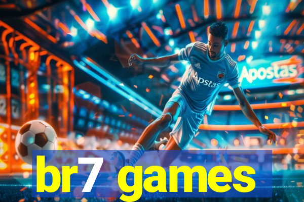 br7 games