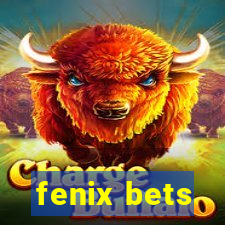 fenix bets