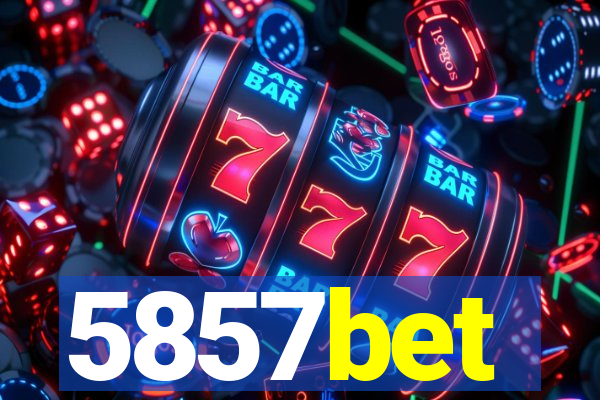 5857bet