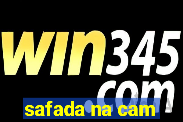 safada na cam