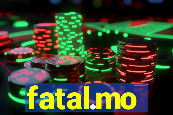 fatal.mo