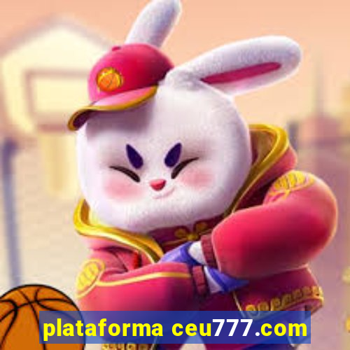 plataforma ceu777.com