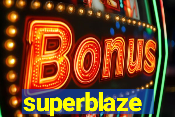 superblaze