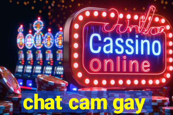 chat cam gay