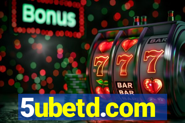 5ubetd.com