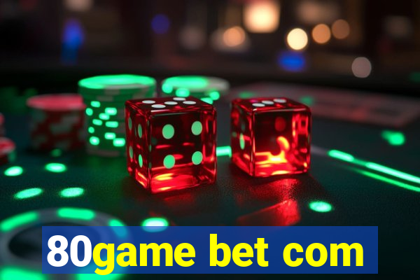 80game bet com
