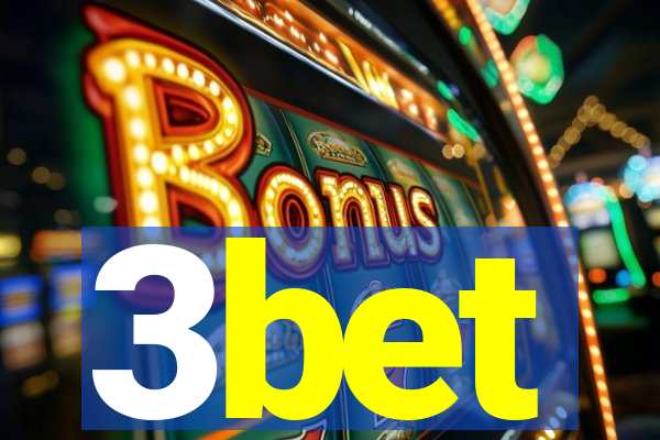 3bet