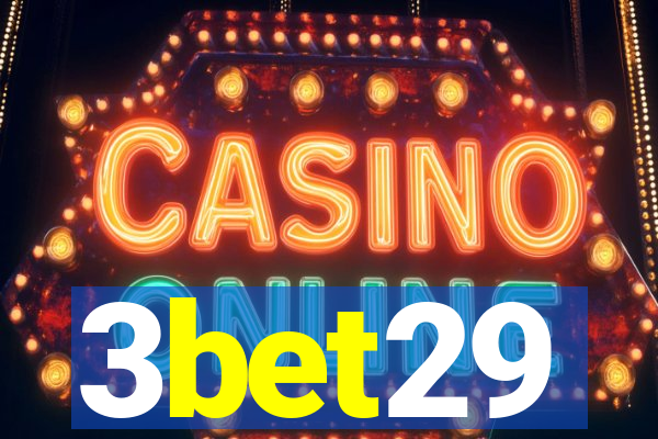 3bet29