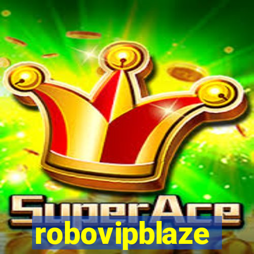 robovipblaze