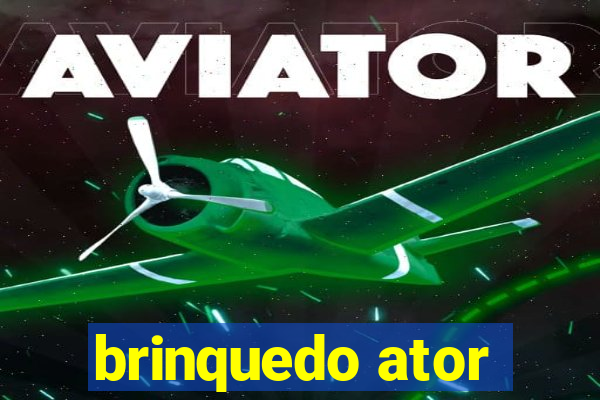 brinquedo ator