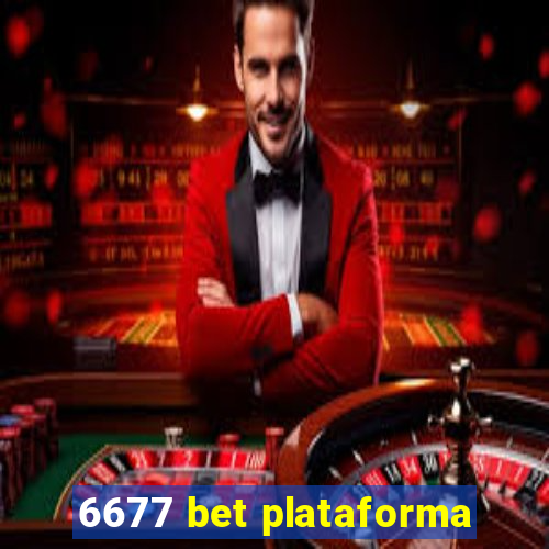 6677 bet plataforma