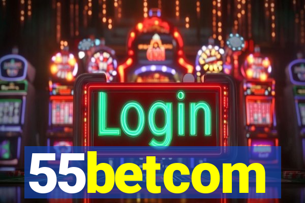 55betcom