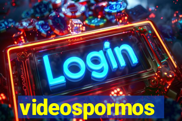 videospormos