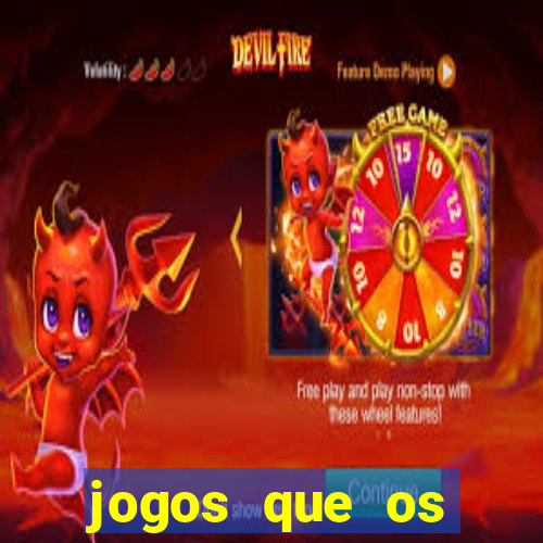 jogos que os famosos jogam para ganhar dinheiro