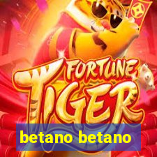 betano betano