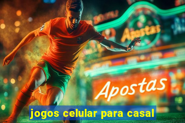 jogos celular para casal