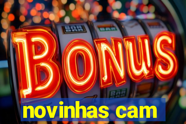 novinhas cam