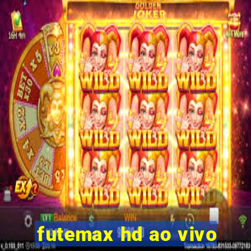 futemax hd ao vivo