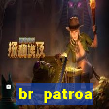 br patroa plataforma jogo online
