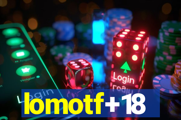 lomotf+18
