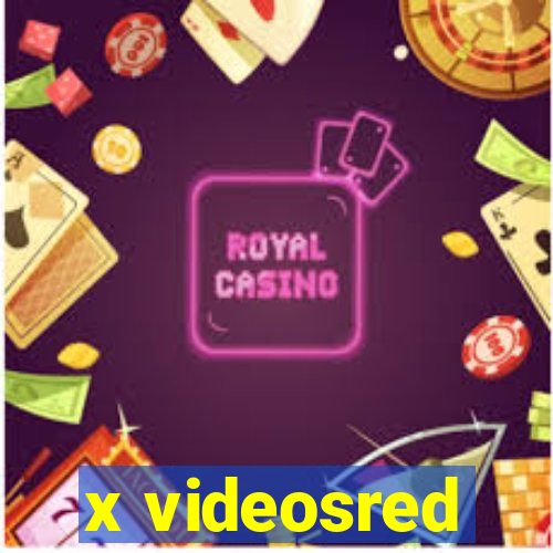 x videosred