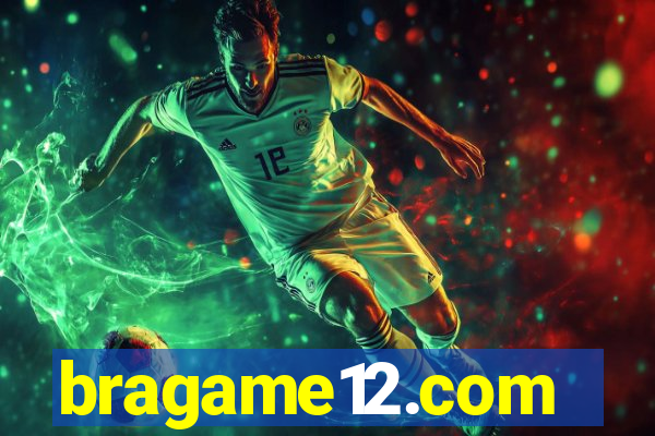 bragame12.com