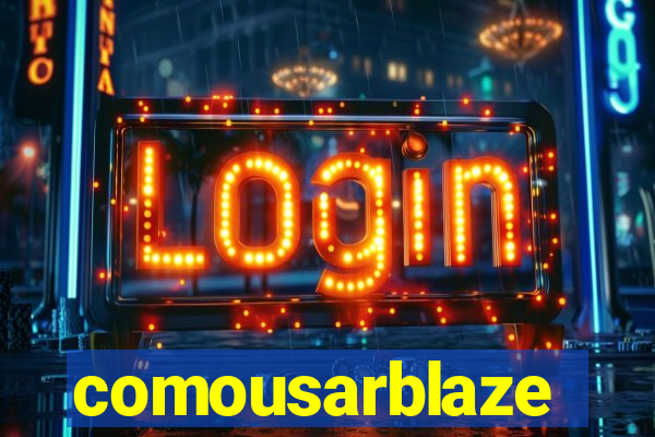 comousarblaze