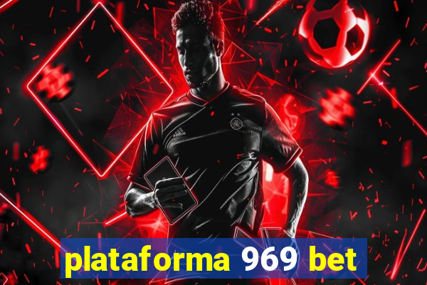 plataforma 969 bet