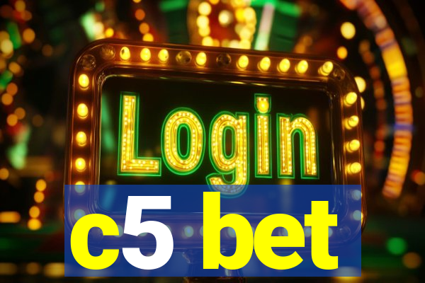 c5 bet