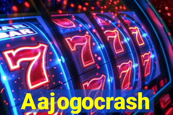 Aajogocrash