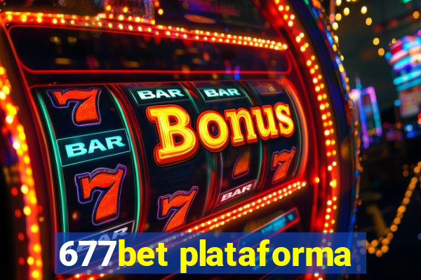 677bet plataforma