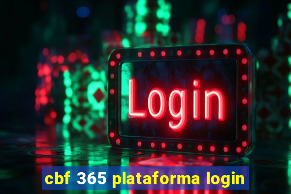 cbf 365 plataforma login