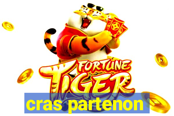 cras partenon