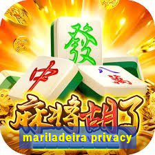 mariladeira privacy