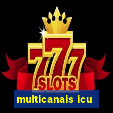 multicanais icu