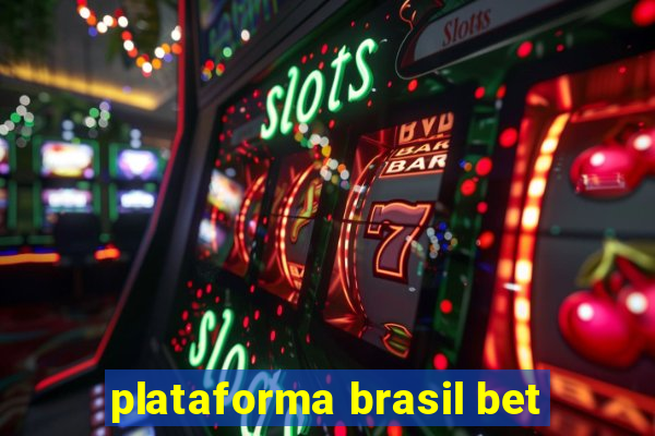 plataforma brasil bet
