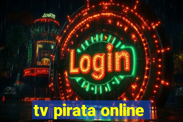 tv pirata online