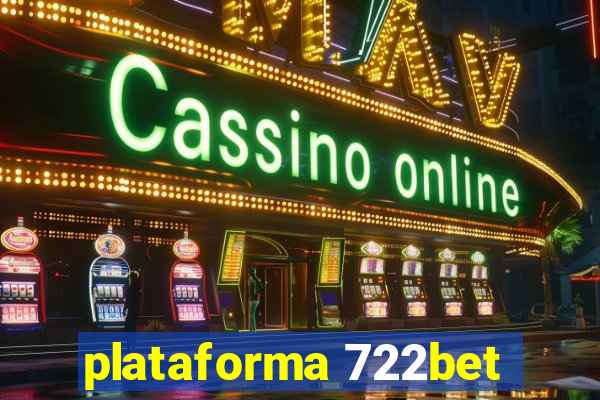 plataforma 722bet